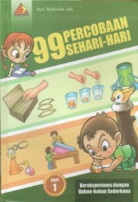 99 Percobaan Sehari-Hari Seri 1