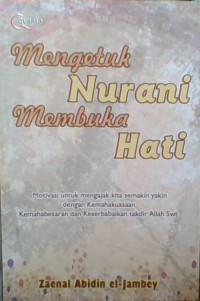 Mengetuk Nurani Membuka Hati