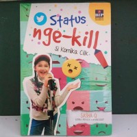 STATUS NGE-KILL : SI KOMIKA CILIK