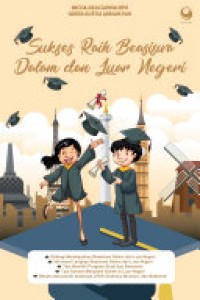 Sukses Raih Beasiswa Dalam Dan Luar Negeri
