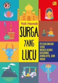 Surga yang Lucu: Petualangan Seru Menjelajahi Kashmir, Himalaya, & India