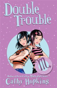 Zodiac Girls : Double Trouble